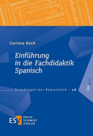 Kniha Einführung in die Fachdidaktik Spanisch Corinna Koch