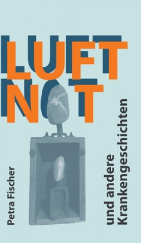 Könyv Luftnot 