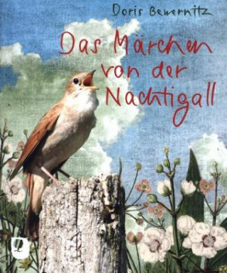 Kniha Das Märchen von der Nachtigall Doris Bewernitz