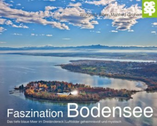 Kniha Faszination Bodensee Manfred Grohe