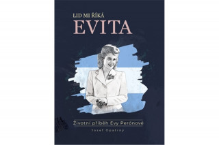 Kniha Lid mi říká Evita Josef Opatrný