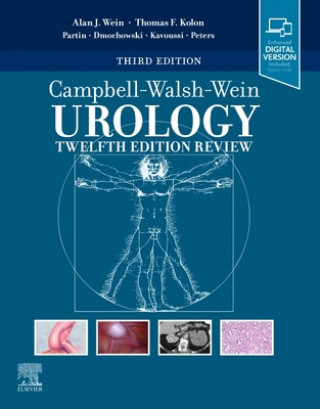 Kniha Campbell-Walsh Urology 12th Edition Review Alan J Wein