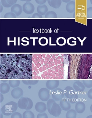 Kniha Textbook of Histology Leslie P Gartner