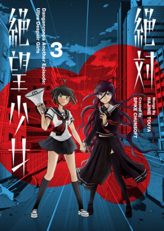 Kniha Danganronpa Another Episode: Ultra Despair Girls Volume 3 Spike Chunsoft