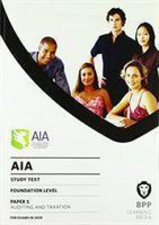 Βιβλίο AIA 5 Auditing and Taxation BPP Learning Media
