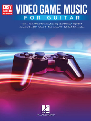 Kniha Video Game Music for Guitar: A Songbook for Easy Guitar with Notes & Tab 