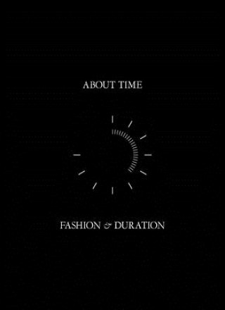 Carte About Time - Fashion and Duration Michael Cunningham