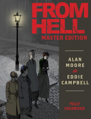 Knjiga From Hell: Master Edition Alan Moore
