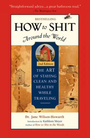 Книга How To Shit Around the World, 2nd Edition 