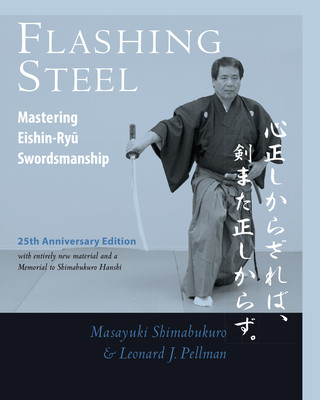 Книга Flashing Steel, 25th Anniversary Memorial Edition Leonard Pellman