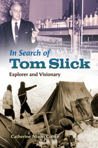 Knjiga In Search of Tom Slick 