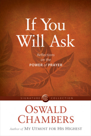 Książka If You Will Ask: Reflections on the Power of Prayer David Mccasland