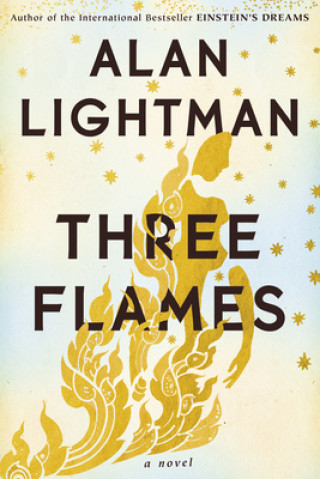 Knjiga Three Flames Alan Lightman