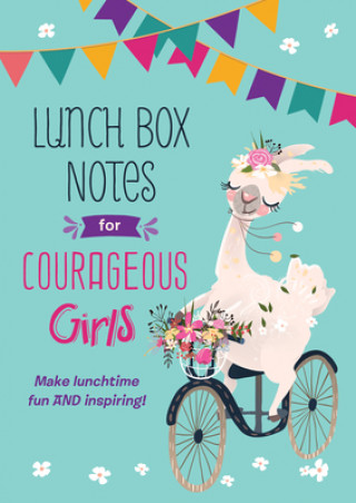 Könyv Lunch Box Notes for Courageous Girls 