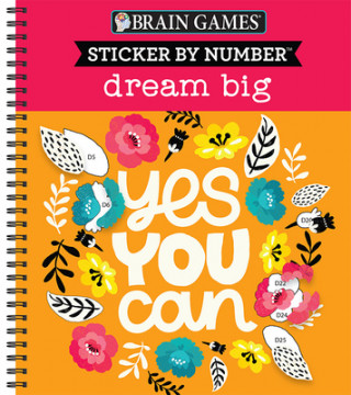 Kniha Sticker by Number: Dream Big 