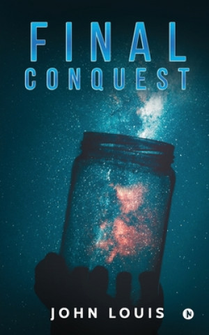Knjiga Final Conquest John Louis