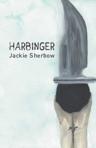 Knjiga Harbinger Jackie Sherbow