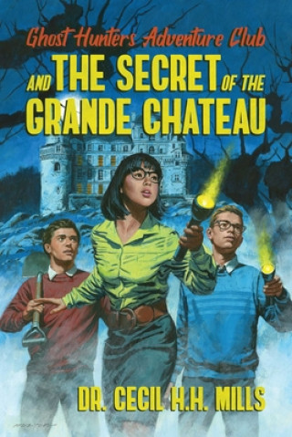 Carte Ghost Hunters Adventure Club and the Secret of the Grande Chateau 