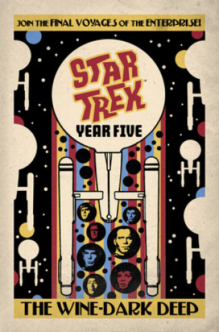 Книга Star Trek: Year Five - The Wine-Dark Deep Collin Kelly
