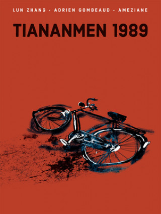 Książka Tiananmen 1989: Our Shattered Hopes Adrien Gombeaud