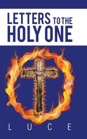 Knjiga Letters to the Holy One Luce