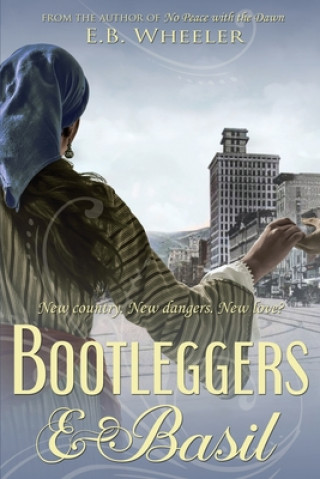 Book Bootleggers & Basil E. B. Wheeler