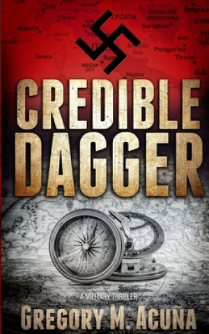 Kniha Credible Dagger: A Military Thriller 