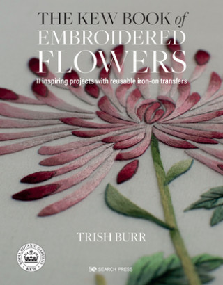 Kniha Kew Book of Embroidered Flowers (Folder edition) 