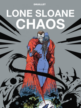 Книга Lone Sloane: Chaos 