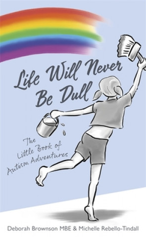 Книга Life Will Never Be Dull Michelle Rebello-Tindall