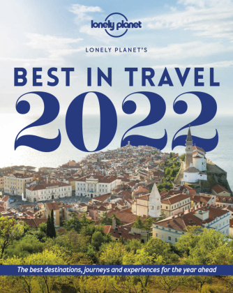 Książka Lonely Planet's Best in Travel 2022 