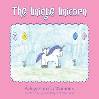 Könyv Unique Unicorn Chantalyra Cottemond