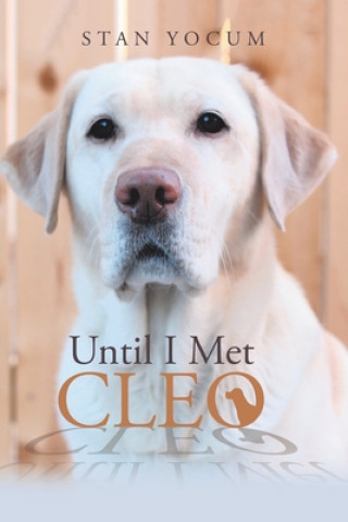 Βιβλίο Until I Met Cleo Stan Yocum