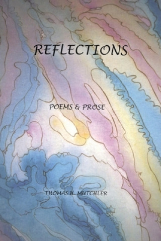 Knjiga Reflections Thomas H. Mutchler