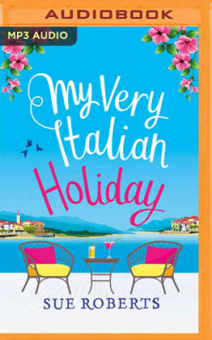 Digital My Very Italian Holiday Claire Kissan