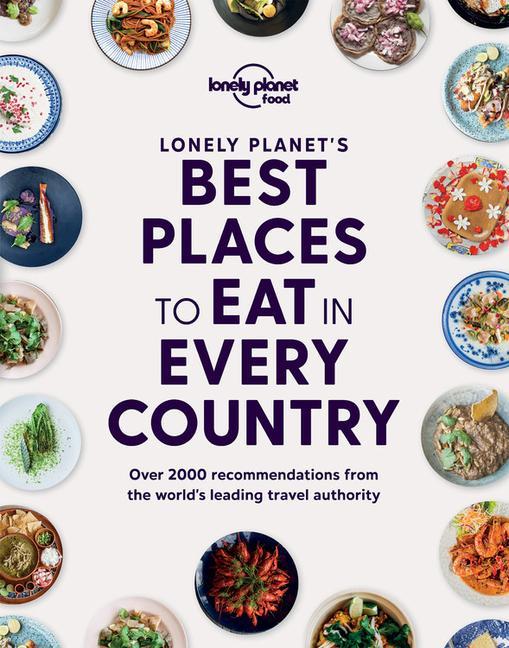 Kniha Lonely Planet's Best Places to Eat in Every Country 