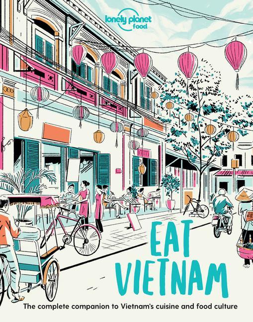 Книга Lonely Planet Eat Vietnam 