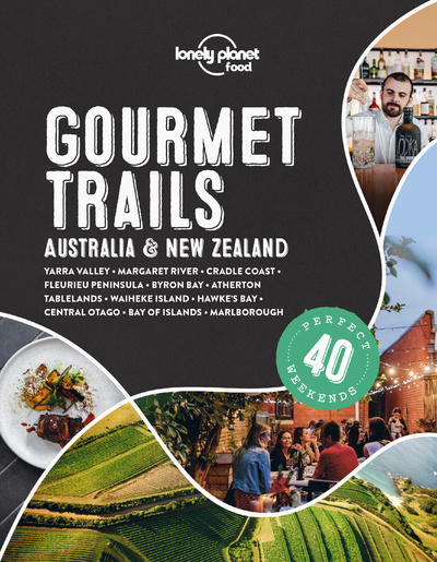 Book Lonely Planet Gourmet Trails - Australia & New Zealand 