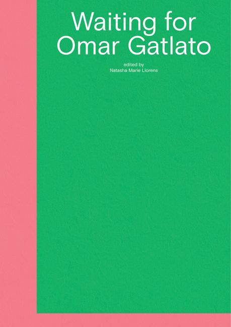 Könyv Waiting for Omar Gatlato: A Survey of Contemporary Art from Algeria and Its Diaspora 