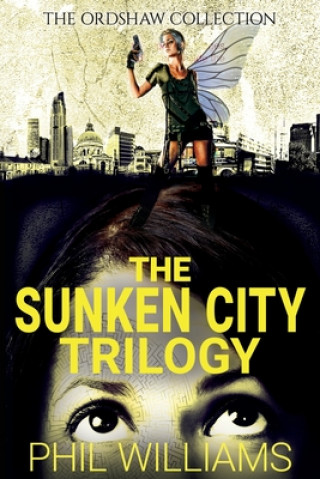 Kniha Sunken City Trilogy Phil Williams
