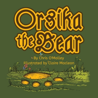 Kniha Orsika the Bear Claire MacLean