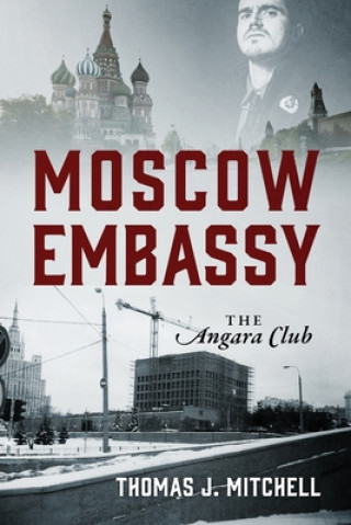 Könyv Moscow Embassy 