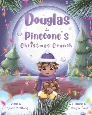 Buch Douglas the Pinecone's Christmas Crunch Andra Pana
