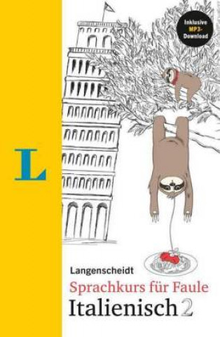 Könyv Langenscheidt Sprachkurs für Faule Italienisch 2 