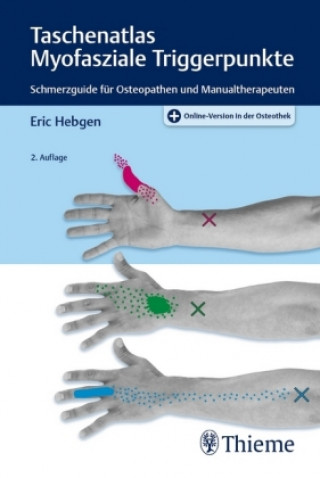 Knjiga Taschenatlas Myofasziale Triggerpunkte Eric Hebgen