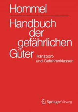 Carte Handbuch der gefährlichen Güter. Transport- und Gefahrenklassen Neu Petra Holzhäuser
