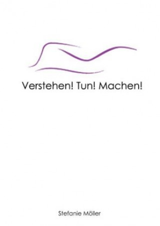 Knjiga Verstehen! Tun! Machen! 