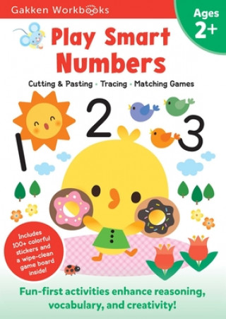 Kniha Play Smart Numbers Age 2+: Preschool Activity Workbook with Stickers for Toddler Ages 2, 3, 4: Learn Pre-Math Skills: Numbers, Counting, Tracing, 