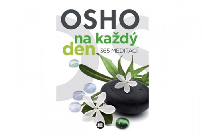 Книга Osho na každý den 365 meditací Osho Rajneesh