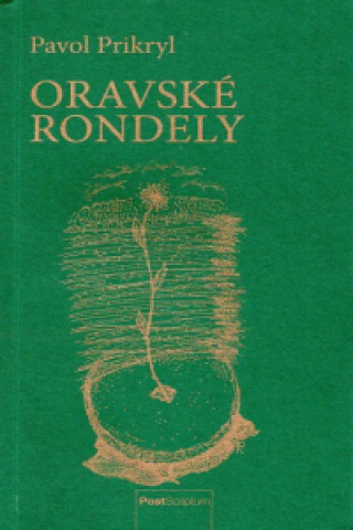 Kniha Oravské rondely Pavol Prikryl